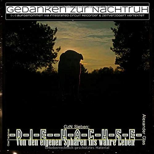 GzN Sieben: Die Hachse: Von den eigenen Sphären ins wahre Leben