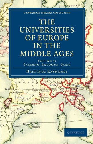 The Universities of Europe in the Middle Ages (Cambridge Library Collection - Medieval History)