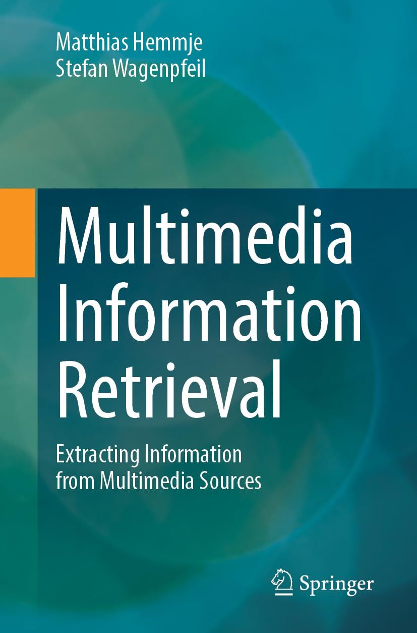 Multimedia Information Retrieval