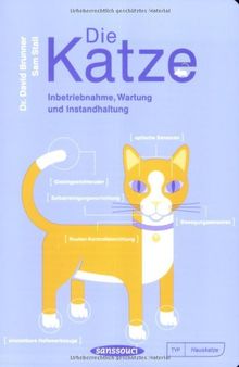 Die Katze. Inbetriebnahme, Wartung und Instandhaltung