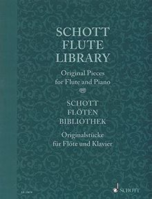 Schott Flute Library: Original Pieces. Flöte und Klavier, Basso ad lib.. Partitur und Stimme. (Schott Library Series)