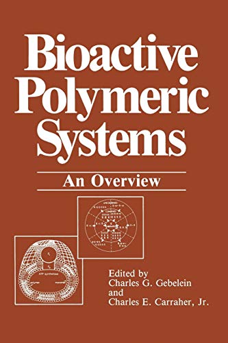 Bioactive Polymeric Systems: An Overview
