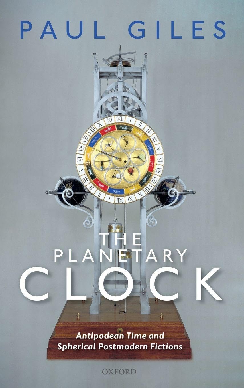 Planetary Clock: Antipodean Time and Spherical Postmodern Fictions