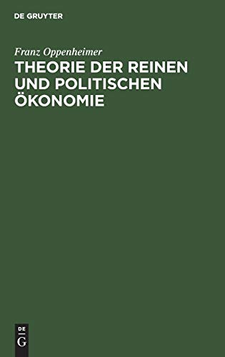 Theorie der reinen und politischen Ökonomie: Ein Lehr- und Lesebuch für Studierende und Gebildete