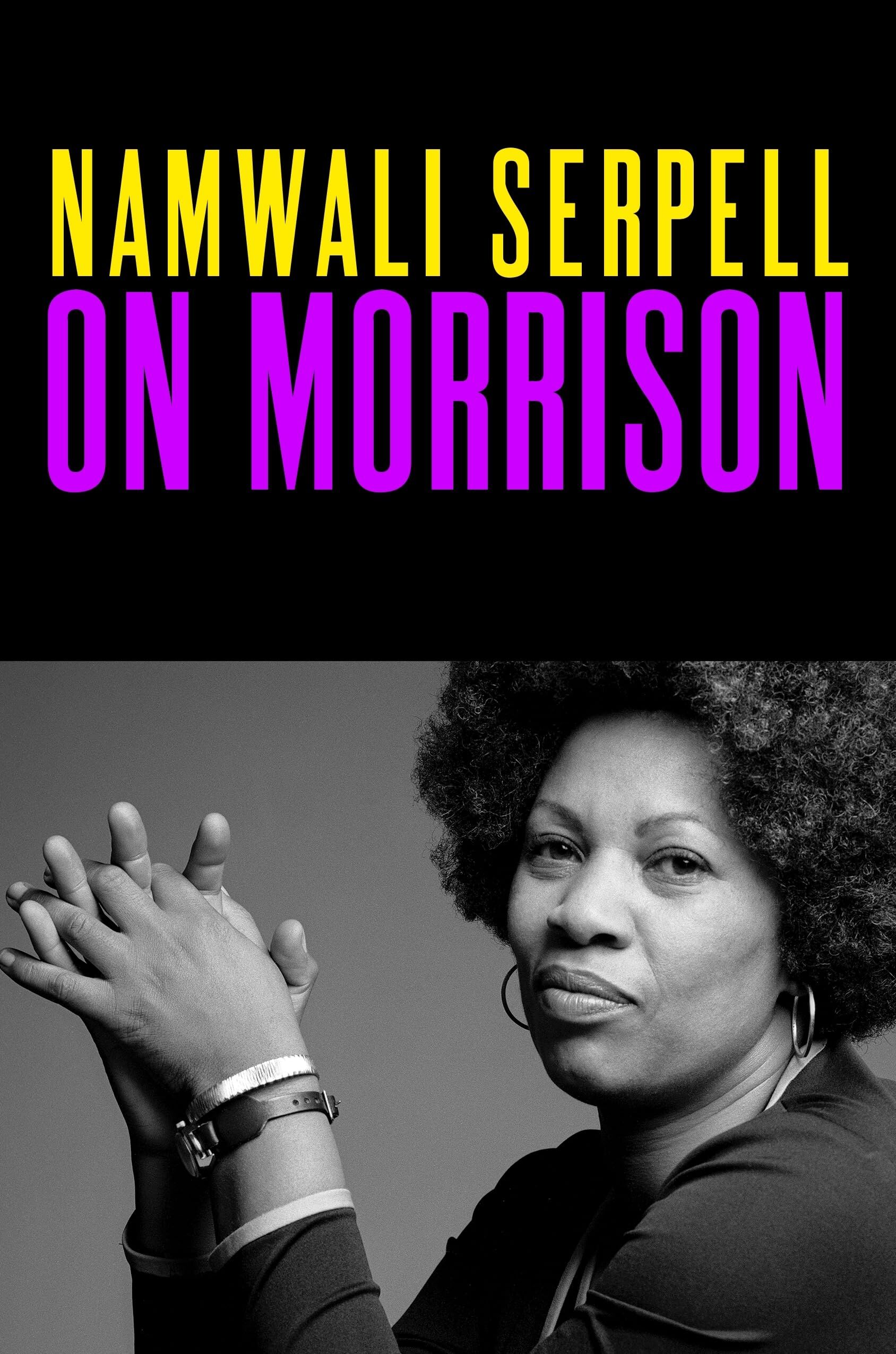 Serpell, Namwali: On Morrison
