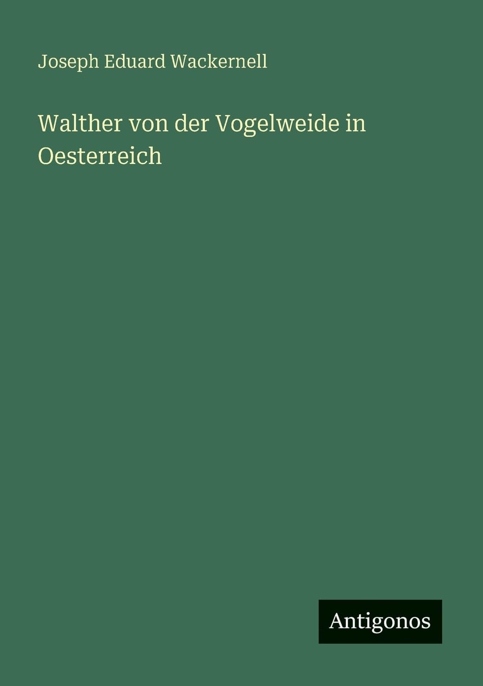 Walther von der Vogelweide in Oesterreich
