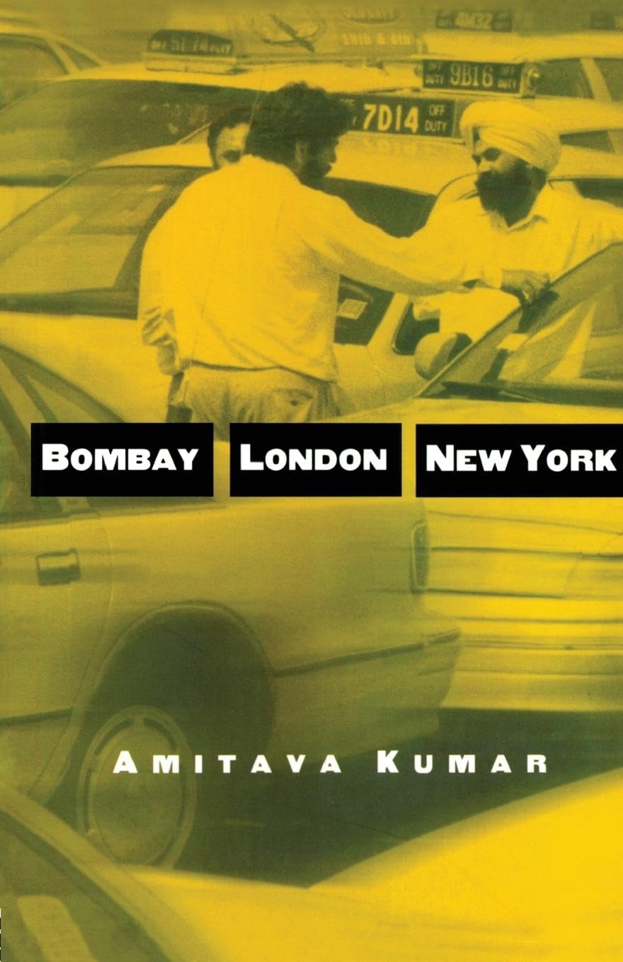 Amitava Kumar Bombay London New York (Routledge Studies In Health And Social Welfare)