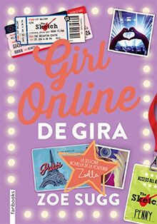 Girl online. De gira (Ficció, Band 2)