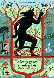 Le loup-garou : et autres lais