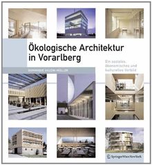 Ökologische Architektur in Vorarlberg: Ein soziales, ökonomisches und kulturelles Modell