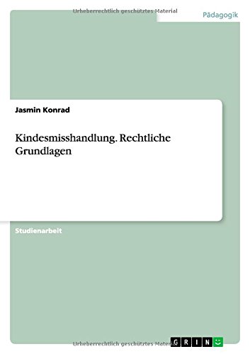 Kindesmisshandlung. Rechtliche Grundlagen