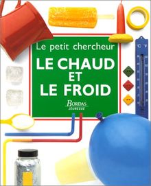 Le Chaud et le froid