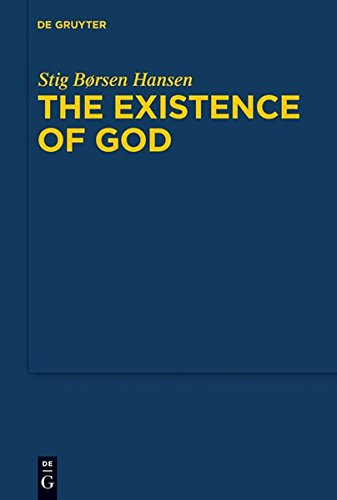 The Existence of God: An Exposition and Application of Fregean Meta-Ontology (Quellen und Studien zur Philosophie, Band 98)