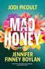 Mad Honey: The heart-pounding and heart-breaking number one international bestseller