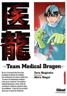 Team medical dragon. Vol. 1