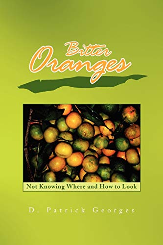 Bitter Oranges: Not Knowing Where and How to Look