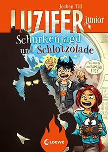 Luzifer junior (Band 14) - Schurkenjagd und Schlotzolade: Lustige und beliebte Kinderbuch-Reihe ab 10 Jahren