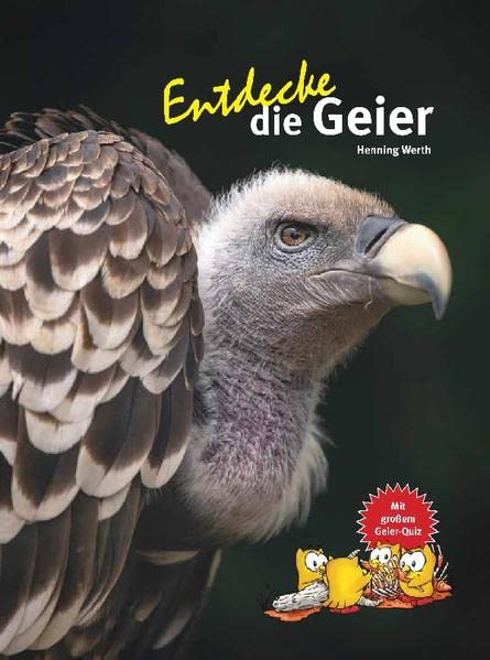 Entdecke die Geier (Entdecke - Die Reihe mit der Eule: Kindersachbuchreihe)