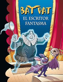 El escritor fantasma (Serie Bat Pat, Band 17)