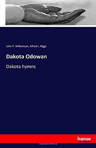 Dakota Odowan: Dakota hymns