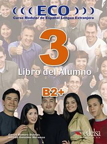 Eco 3 (B2+) (Métodos - Jóvenes Y Adultos - Eco - Nivel B2)