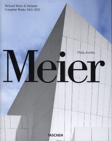 Richard Meier & partners : complete works 1963-2013