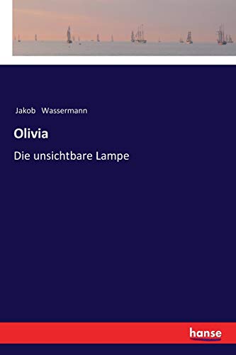 Olivia: Die unsichtbare Lampe