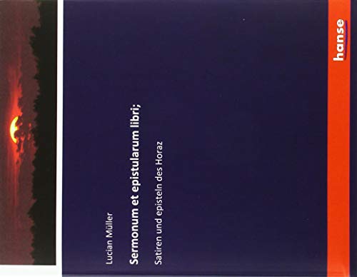 Sermonum et epistularum libri;: Satiren und episteln des Horaz