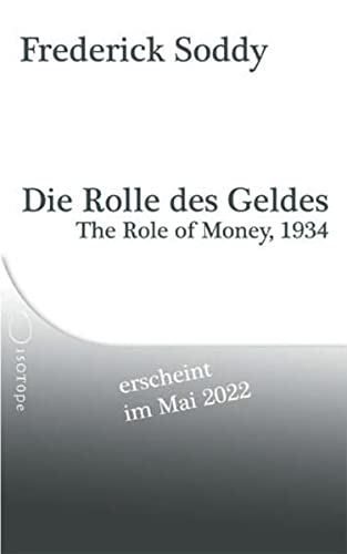 Vom Sinn des Geldes: The Role of Money (1934)