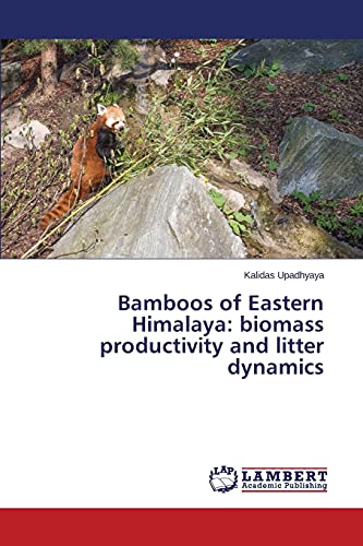 Bamboos of Eastern Himalaya: biomass productivity and litter dynamics