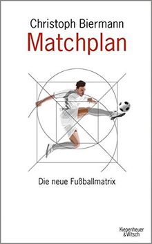 Matchplan: Die neue Fußballmatrix