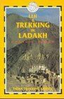 Leh & Trekking in Ladakh (India Trekking Guide S.)