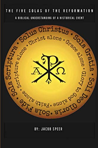 The Five Solas of the Reformation