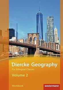 Diercke Geography For Bilingual Classes: Diercke Geography Bilingual - Ausgabe 2015: Volume 2 Workbook (Kl. 9/10)