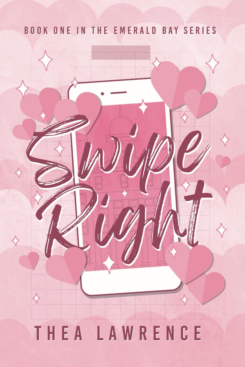 Thea Lawrence Swipe Right, A Forbidden Romance (Emerald Bay, Band 1)