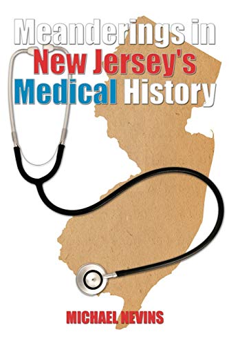 Meanderings In New Jersey's Medical History