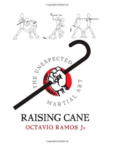 Octavio Ramos Raising Cane, The Unexpected Martial Art