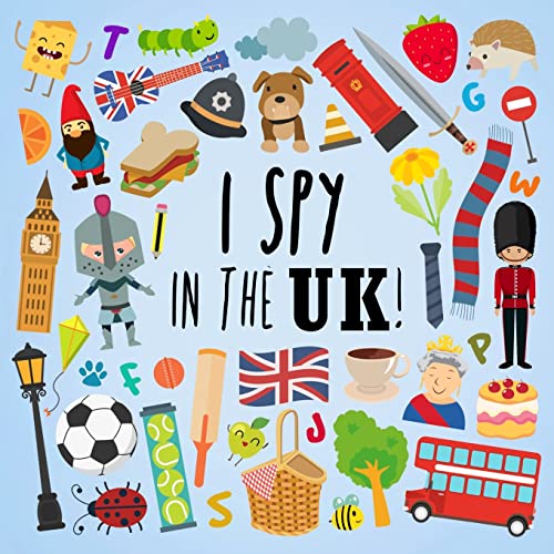 I Spy - In The UK!: A Fun Guessing Game for 3-5 Year Olds (I Spy Book Collection for Kids, Band 19)