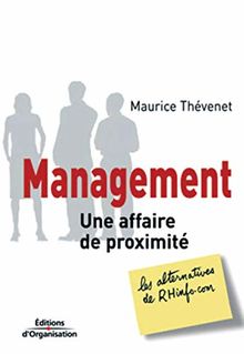 Management : une affaire de proximité