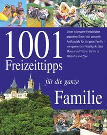 1001 Freizeittipps für die ganze Familie