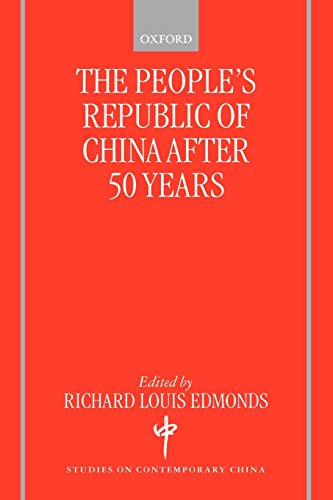 The People's Republic of China after 50 Years (Studies on Contemporary China)