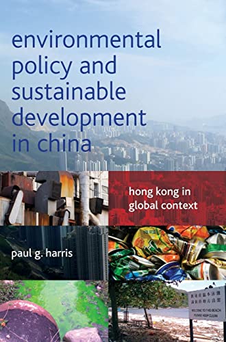 Environmental policy and sustainable development in China: Hong Kong in Global Context