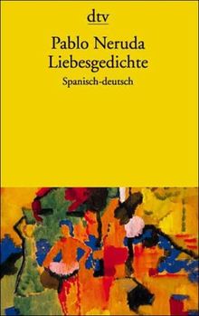 Liebesgedichte. von Pablo Neruda | Buch | Zustand gut