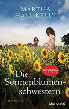 Die Sonnenblumenschwestern: Roman