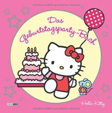 Hello Kitty: Das Geburtstagsparty-Buch