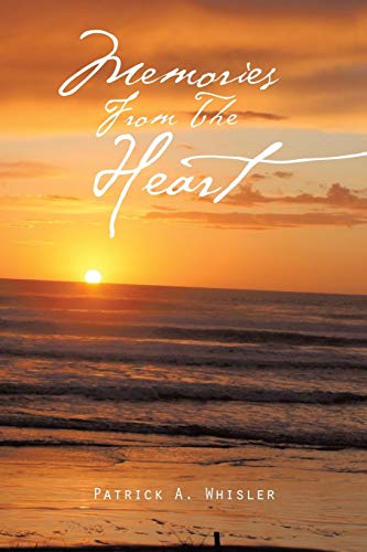 Memories from the Heart