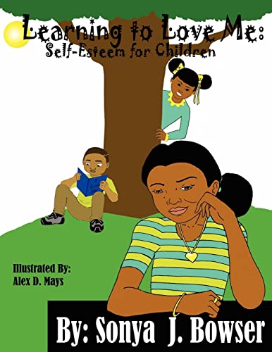Learning to Love Me: Self-Esteem for Children