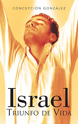Israel: Triunfo de vida