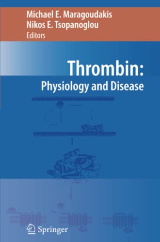 Maragoudakis, Michael E. Thrombin, Physiology And Disease