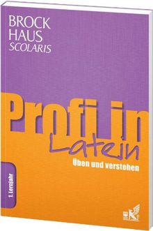 Brockhaus Scolaris Profi in Latein 1. Lernjahr: Üben und verstehen